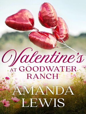 cover image of Valentine's at Goodwater Ranch